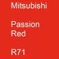 Preview: Mitsubishi, Passion Red, R71.